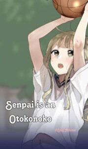 Senpai is an Otokonoko