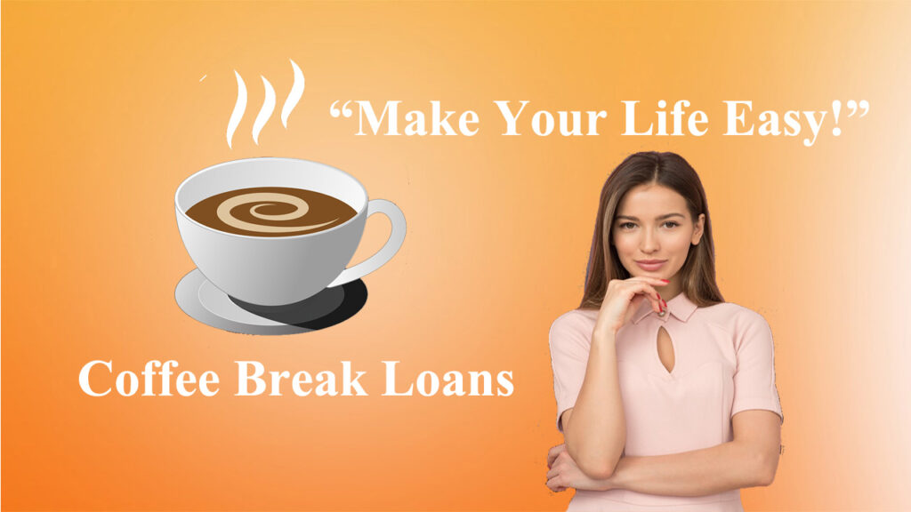 Coffee Break Loans